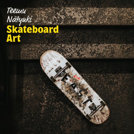 Skateboard Art | Boomplay Music