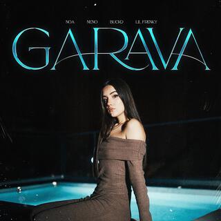 GARAVA ft. NENO, Bucko_Vz & Lil Frenky lyrics | Boomplay Music