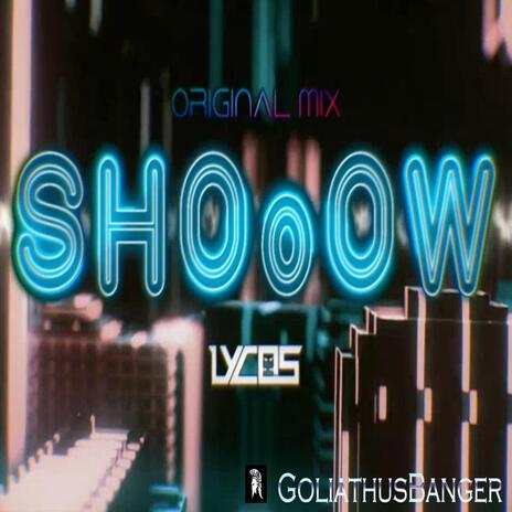 SHOoOW | Boomplay Music