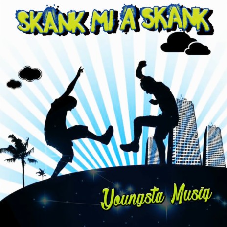 Skank Mi A Skank | Boomplay Music