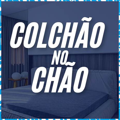 Colchão no Chão