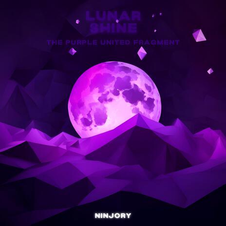 Lunar Shine (The Purple United Fragment) | Boomplay Music