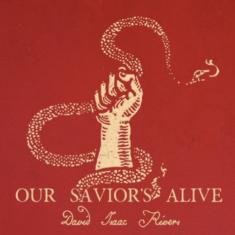 Our Savior's Alive | Boomplay Music