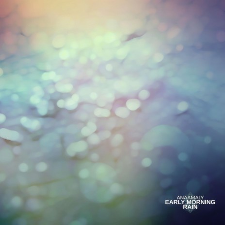 Early Morning Rain (432 Hz) | Boomplay Music