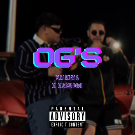 OG's ft. Xanddro | Boomplay Music