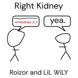 RIGHT KIDNEY