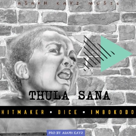 Thula Sana | Boomplay Music