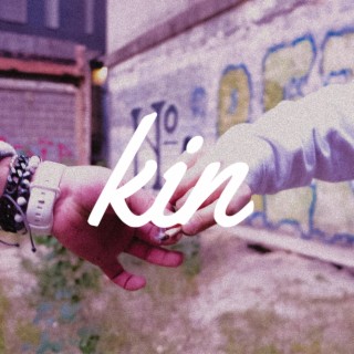 Kin lyrics | Boomplay Music