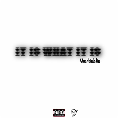 It is what it is | Boomplay Music