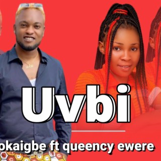 UVBI By Okaigbe (latest edo music)