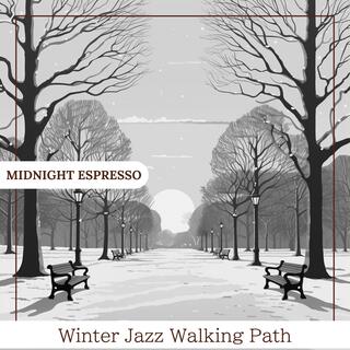 Winter Jazz Walking Path