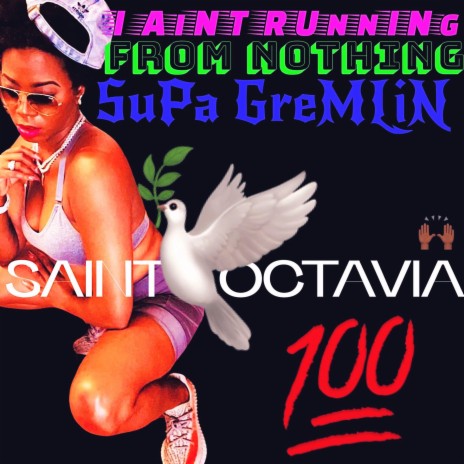 (SUpa GrEmLin) I AinT RuNnINg FrOm NoThInG | Boomplay Music