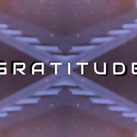 Gratitude | Boomplay Music