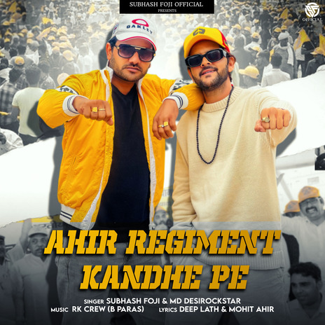 Ahir Regiment Kandhe Pe ft. MD Desirockstar | Boomplay Music