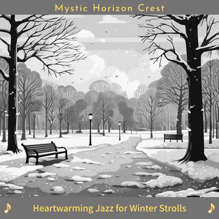 Heartwarming Jazz for Winter Strolls