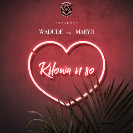 Kilowa N So ft. MARYB | Boomplay Music