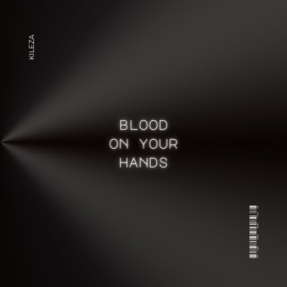 Blood On Your Hands