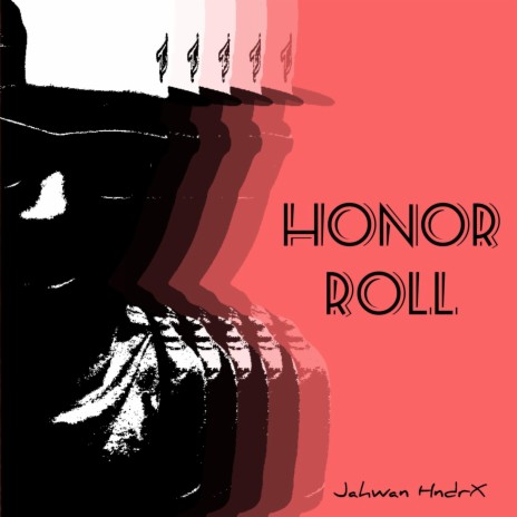 Honor Roll | Boomplay Music