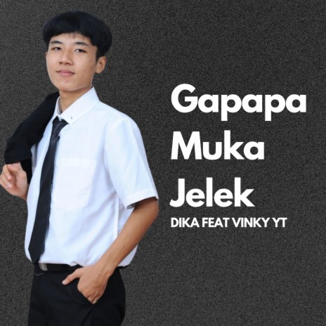 Gapapa Muka Jelek ft. VinKy YT | Boomplay Music