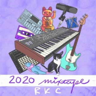 R.K.C 2020 Mixtape