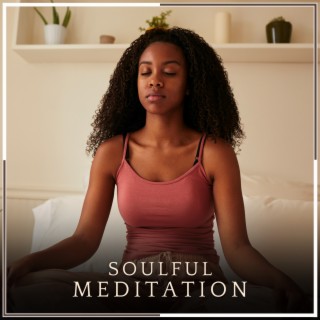 Soulful Meditation