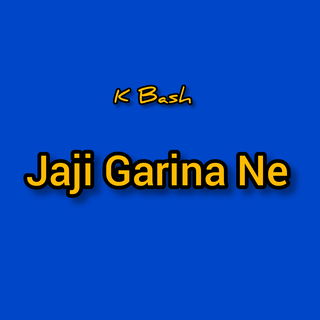 Jaji Garina Ne