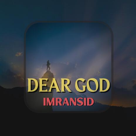 Dear God | Boomplay Music