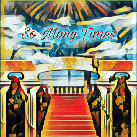 So Many Times ft. DeroSZN | Boomplay Music