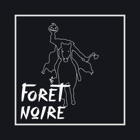 Forêt noire | Boomplay Music