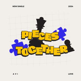 Pieces Together