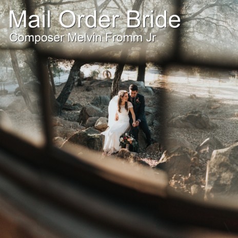 Mail Order Bride | Boomplay Music