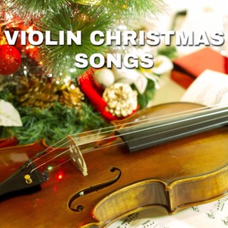Violin Christmas Songs