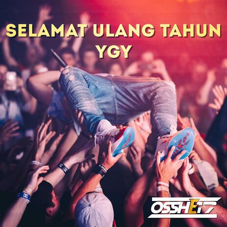 DJ SELAMAT ULANG TAHUN YGY | Boomplay Music