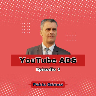 YouTube ADS. Episodio 1