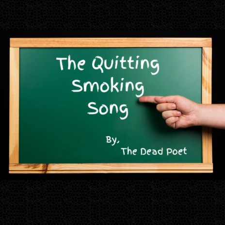 The Quitting Smoking Song | Boomplay Music
