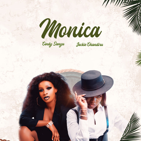 Monica ft. Jackie Chandiru | Boomplay Music