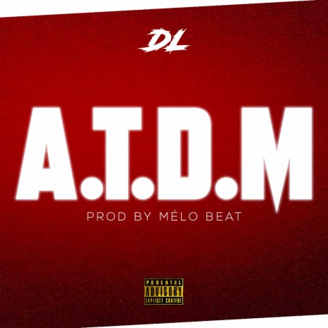 A.T.D.M(Au tour de moi) | Boomplay Music