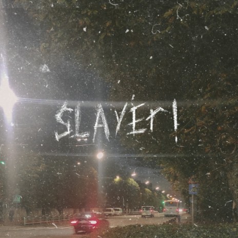 Slayer! | Boomplay Music