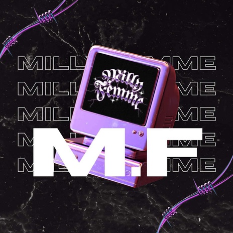 M.F - Milly Femme ft. Shannycakesss | Boomplay Music