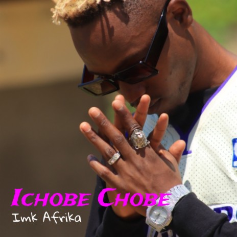 Ichobe Chobe | Boomplay Music