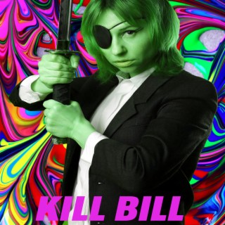 Kill Bill