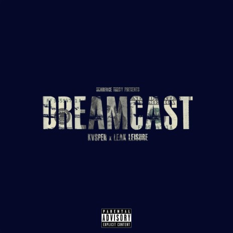 Dreamcast (feat. Leak Leisure) | Boomplay Music