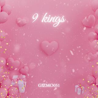 9 kings