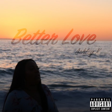 Better Love | Boomplay Music