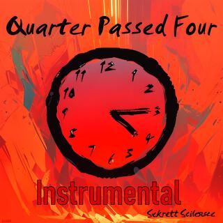 A Quarter Passed Four (Q4) (Instrumental)