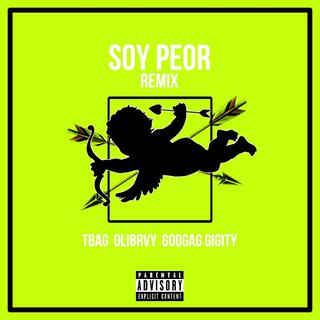 Soy Peor (Remix)