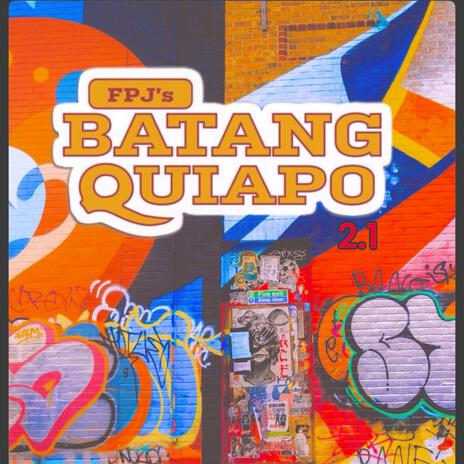 Batang quiapo 2.1