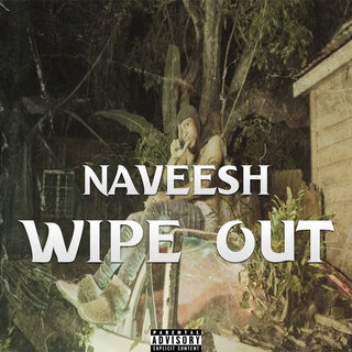 Naveesh - Wipe Out