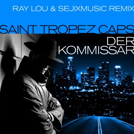 Der Kommisar (Ray Lou & SejixMusic Remix) | Boomplay Music