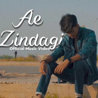 Ae Zindagi ft. Minhajuddin lyrics | Boomplay Music